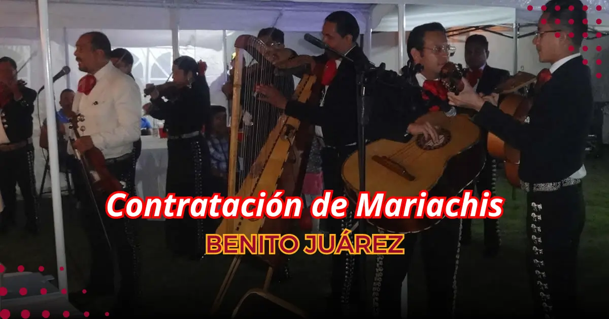 Contratación de Mariachis en Benito Juárez