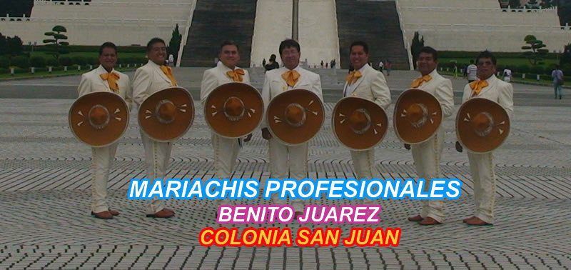 mariachis en La Colonia San Juan Benito Juárez